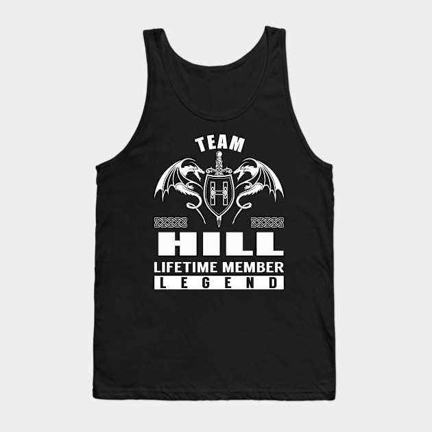 Team HILL Lifetime Member Legend Tank Top by Lizeth